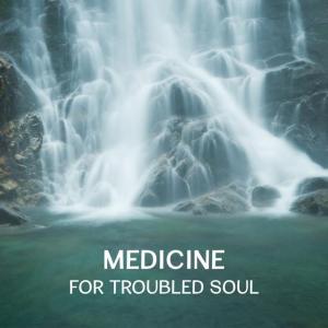 Medicine for Troubled Soul cover